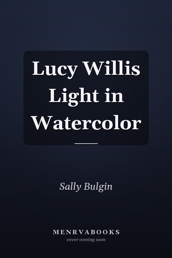 Lucy Willis Light in Watercolor