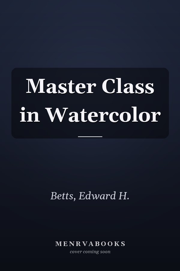 Master Class in Watercolor