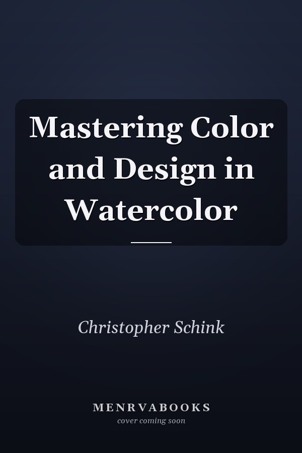 Mastering Color and Design in Watercolor