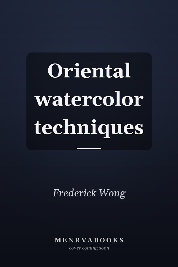 Oriental watercolor techniques