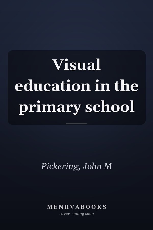 Visual education in the primary school