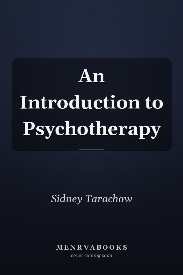 An Introduction to Psychotherapy