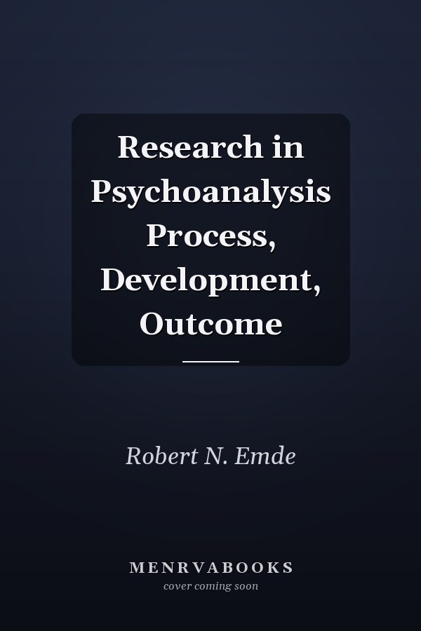 Research in Psychoanalysis Process, Development, Outcome