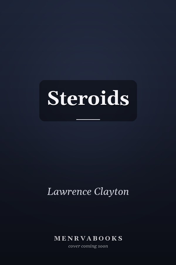 Steroids
