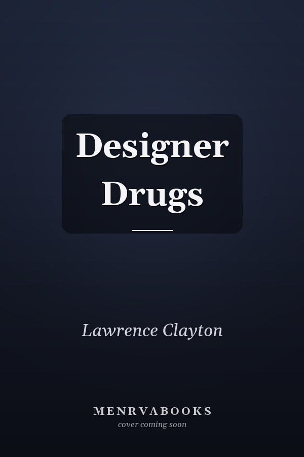 Designer Drugs