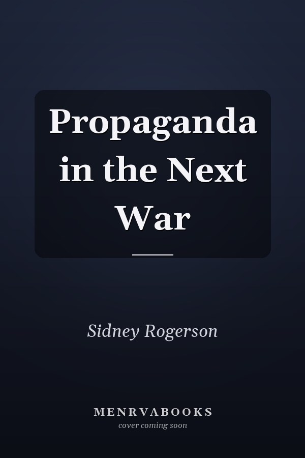 Propaganda in the Next War