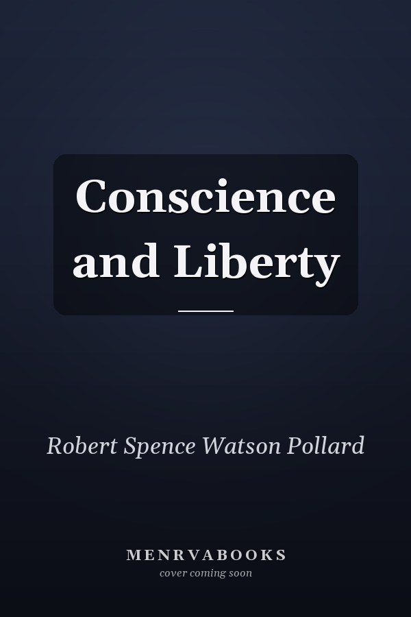 Conscience and Liberty