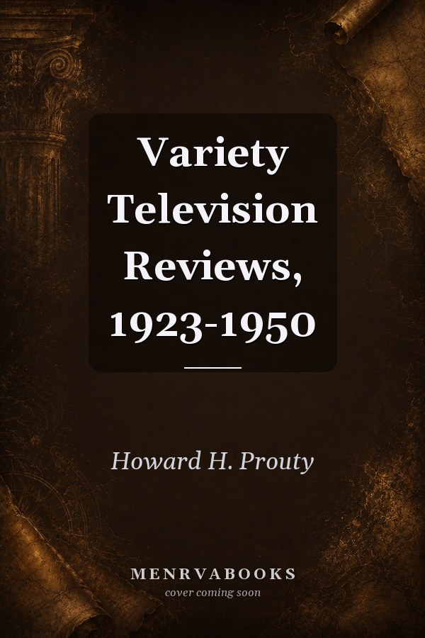 Variety Television Reviews, 1923-1950