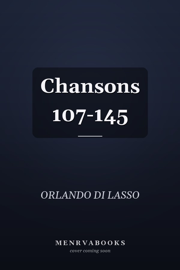 Chansons 107-145