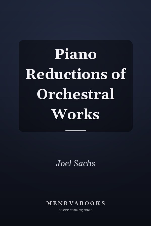 Piano Reductions of Orchestral Works