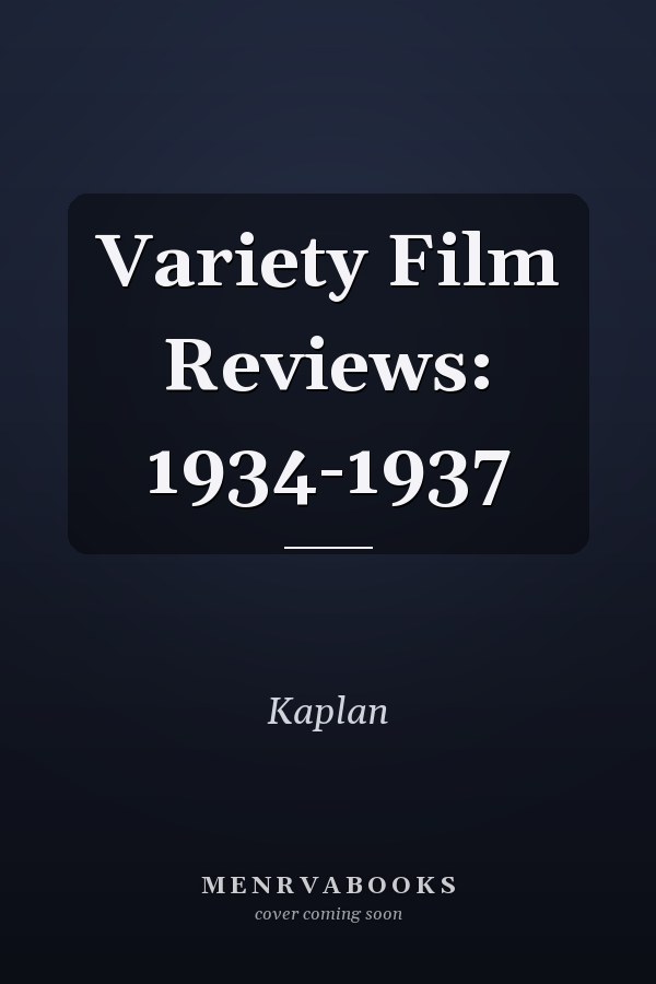 Variety Film Reviews: 1934-1937