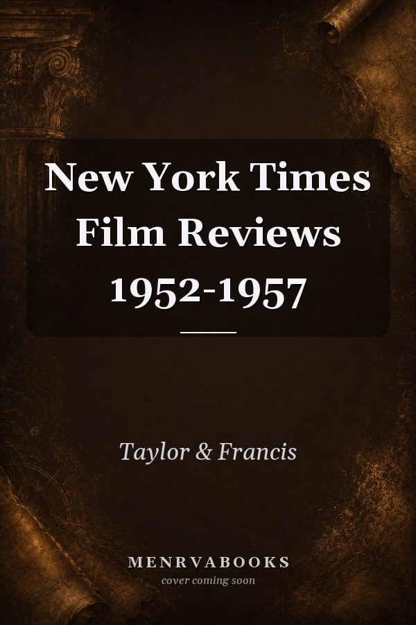 New York Times Film Reviews 1952-1957