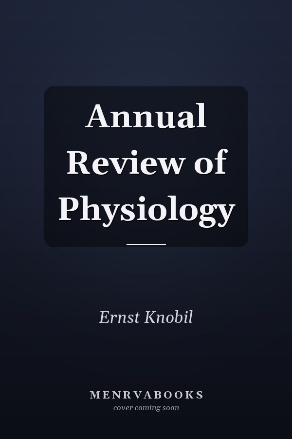 Annual Review of Physiology