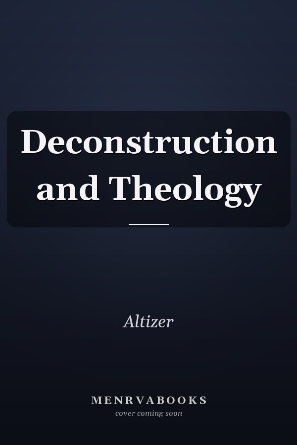 Deconstruction and Theology