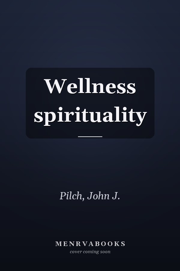 Wellness spirituality