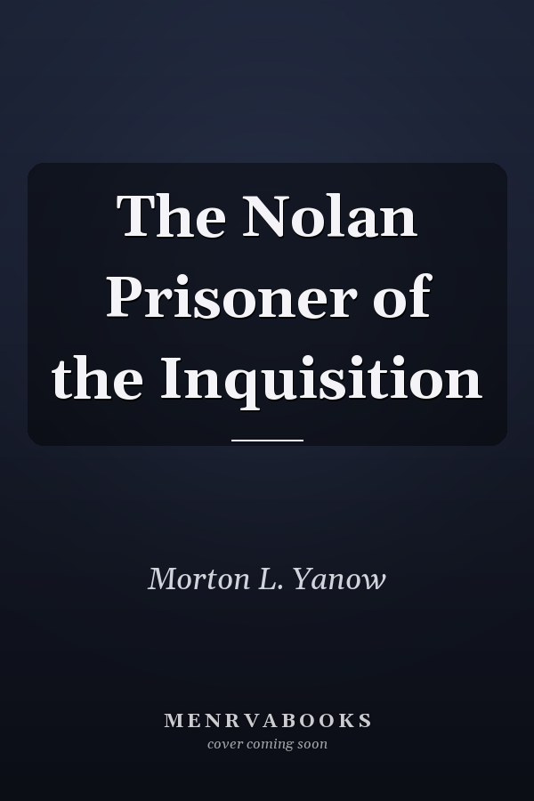 The Nolan Prisoner of the Inquisition