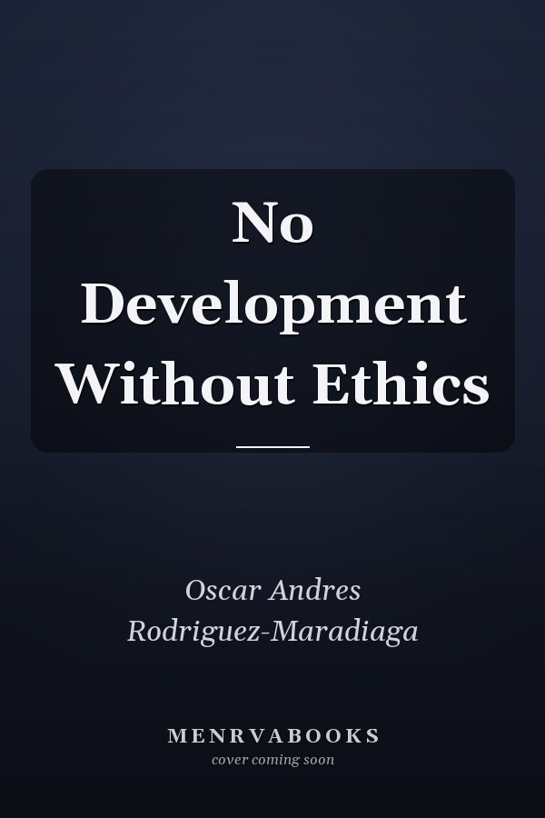 No Development Without Ethics