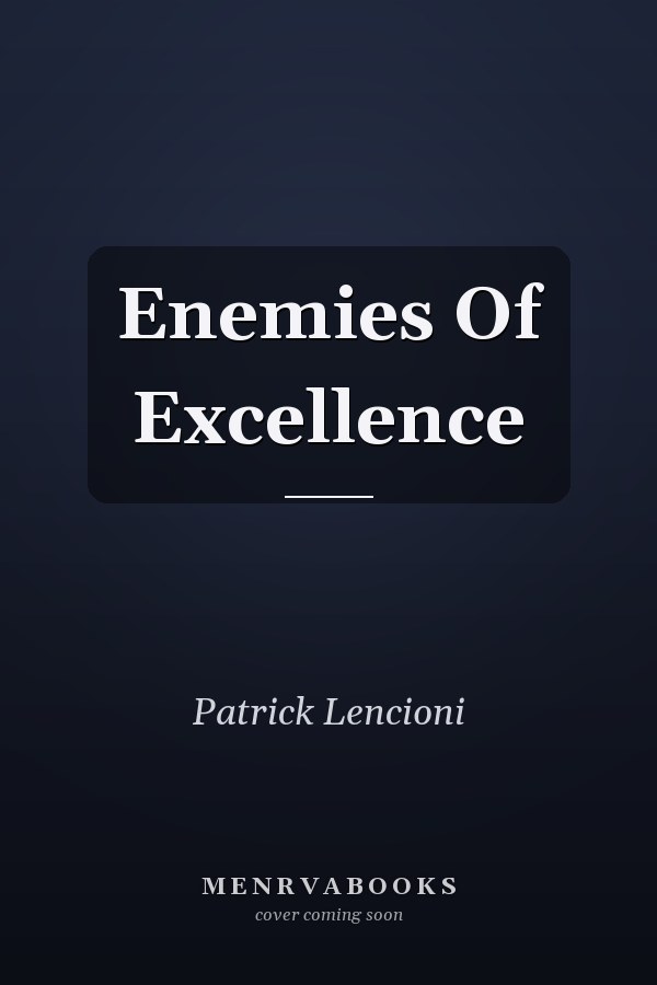 Enemies Of Excellence