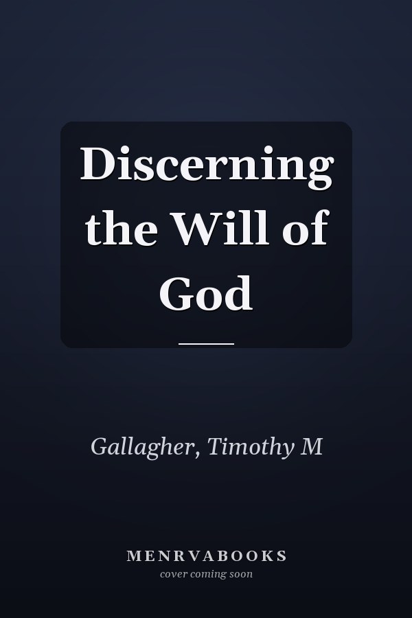 Discerning the Will of God