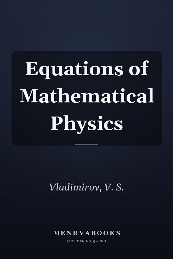 Equations of Mathematical Physics