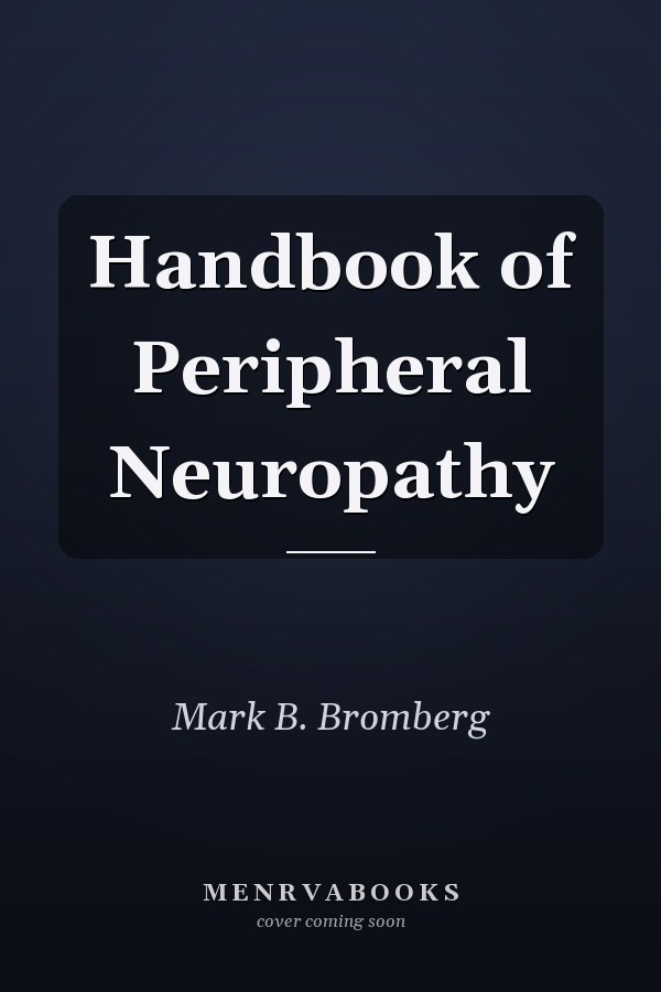 Handbook of Peripheral Neuropathy