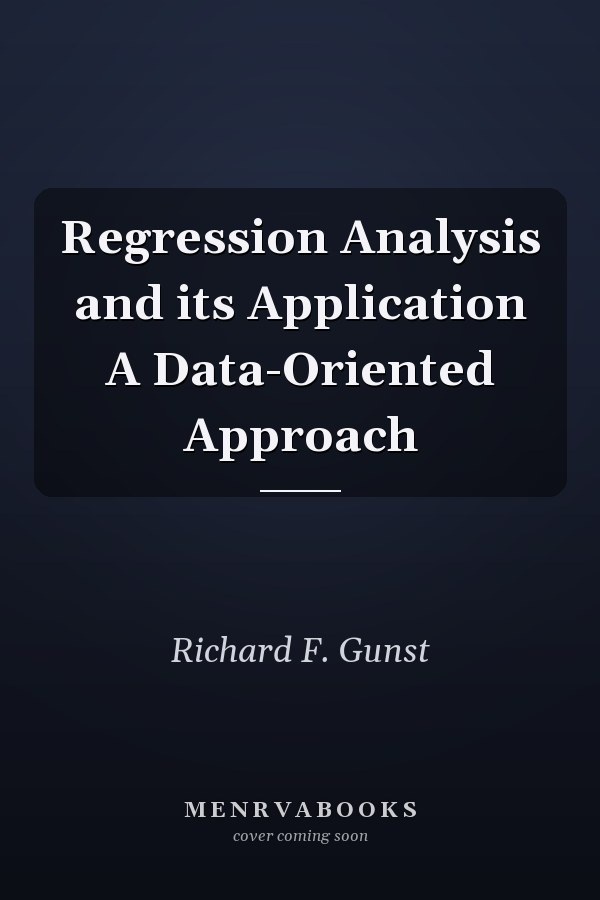 Regression Analysis and its Application A Data-Oriented Approach