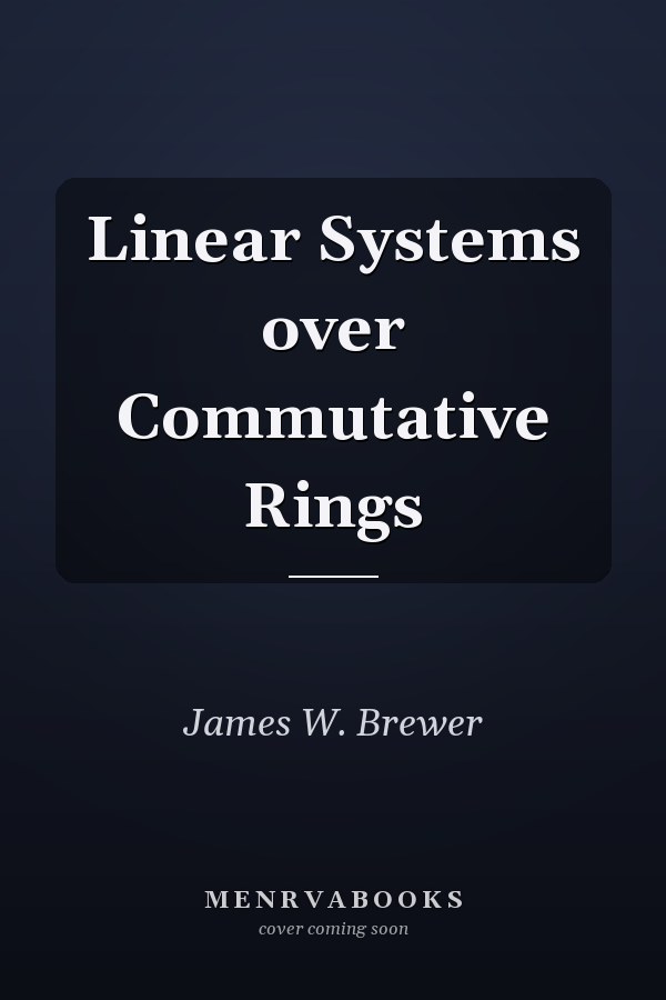 Linear Systems over Commutative Rings