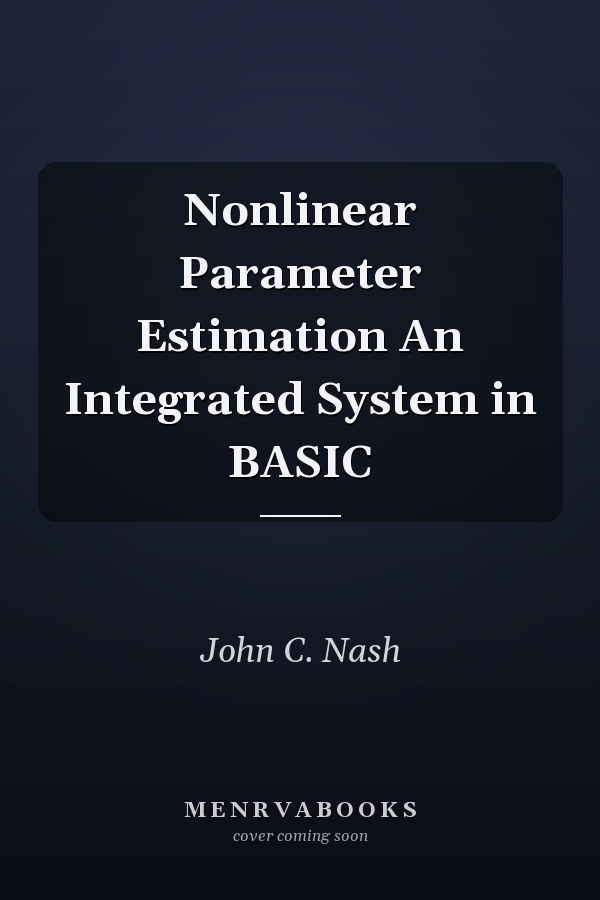 Nonlinear Parameter Estimation An Integrated System in BASIC