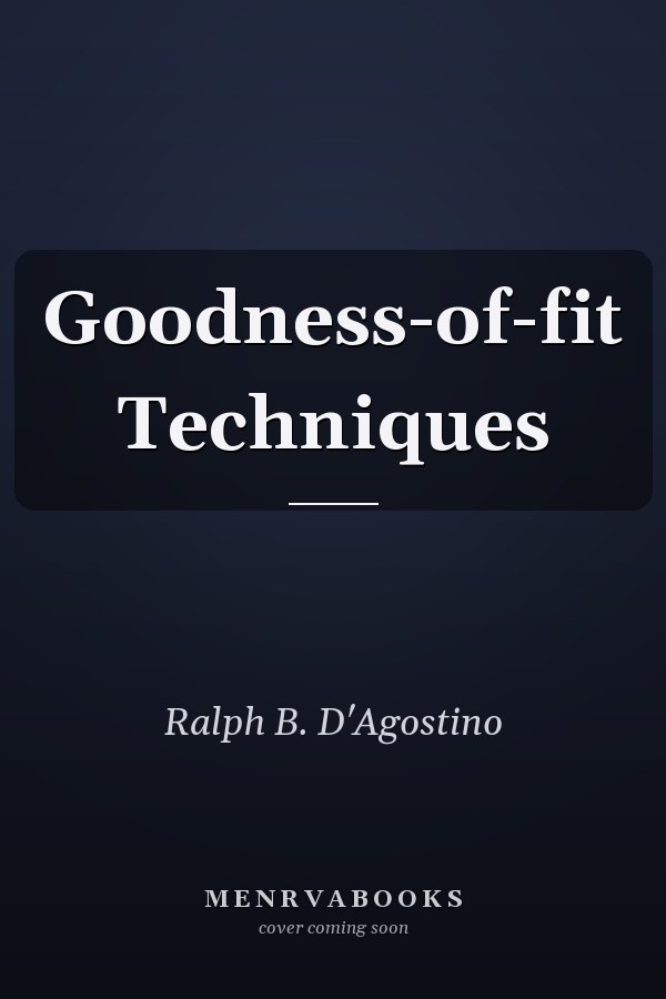 Goodness-of-fit Techniques