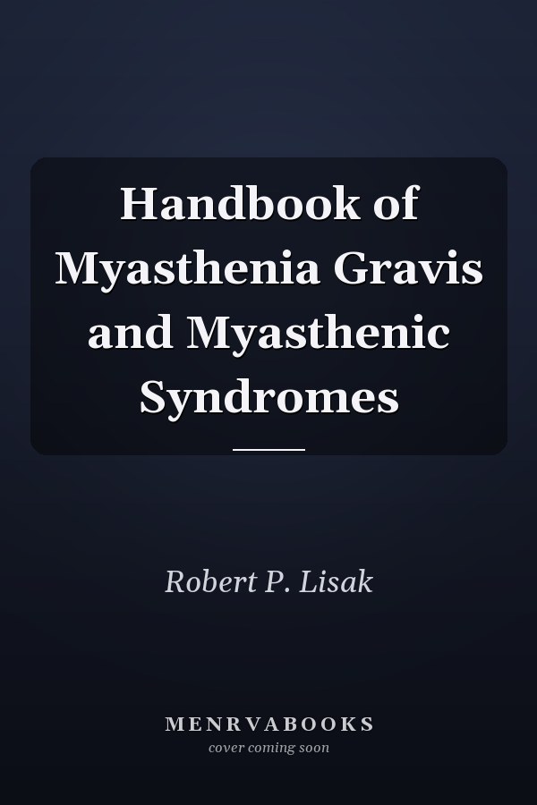 Handbook of Myasthenia Gravis and Myasthenic Syndromes