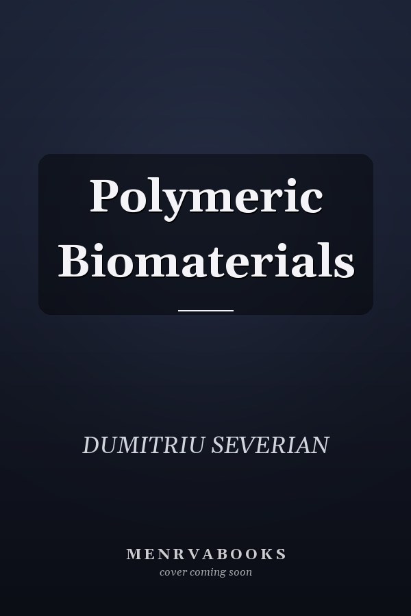 Polymeric Biomaterials