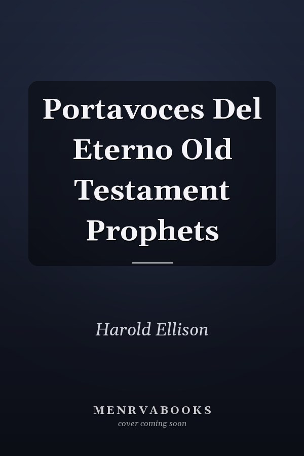 Portavoces Del Eterno Old Testament Prophets