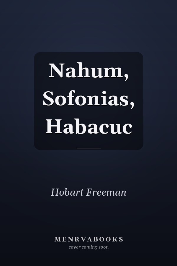 Nahum, Sofonias, Habacuc