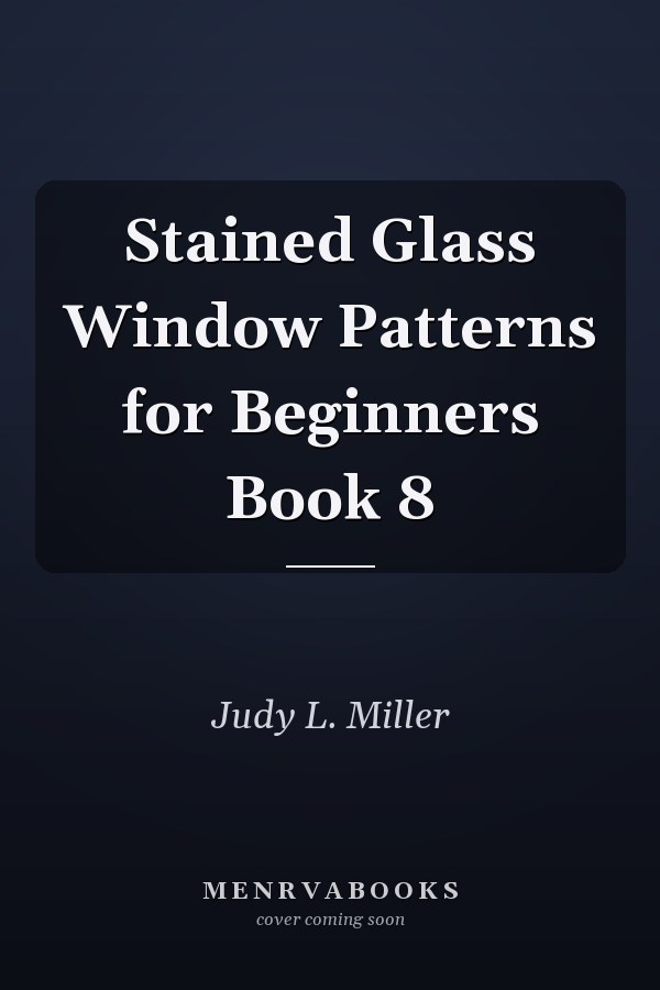 Stained Glass Window Patterns for Beginners Book 8