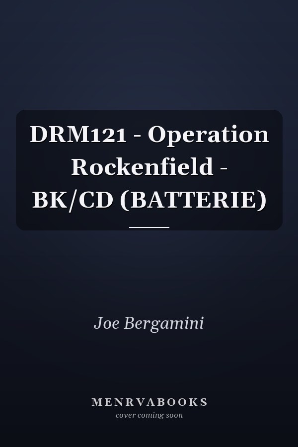 DRM121 - Operation Rockenfield - BK/CD (BATTERIE)