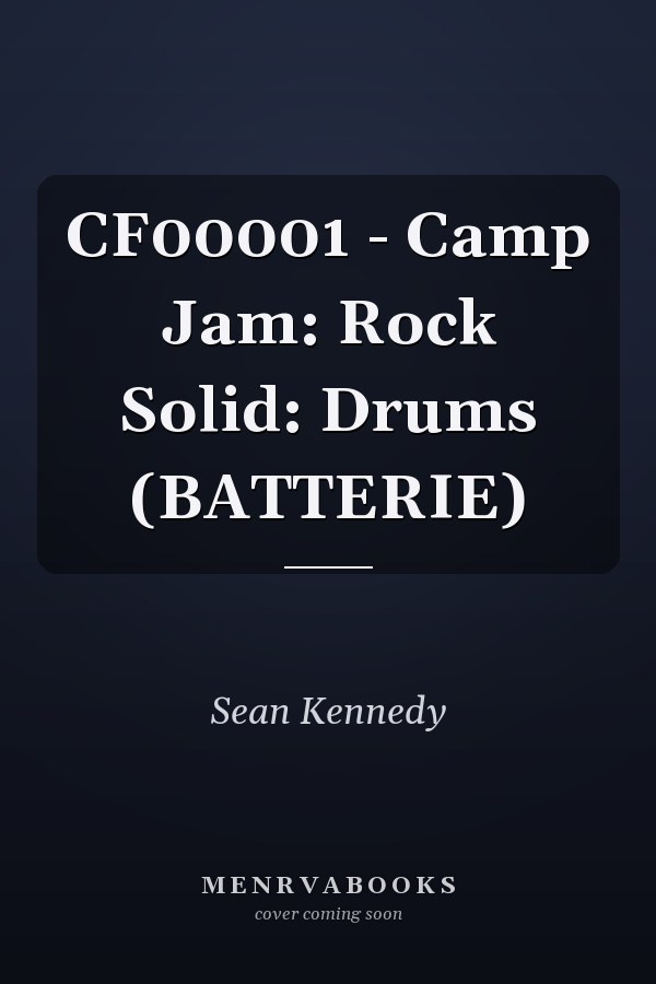CF00001 - Camp Jam: Rock Solid: Drums (BATTERIE)