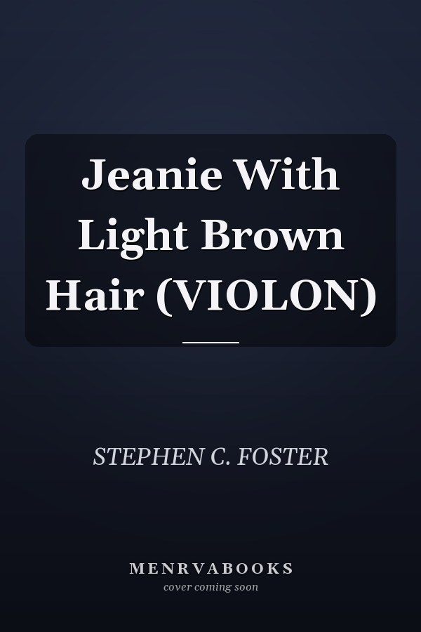Jeanie With Light Brown Hair (VIOLON)