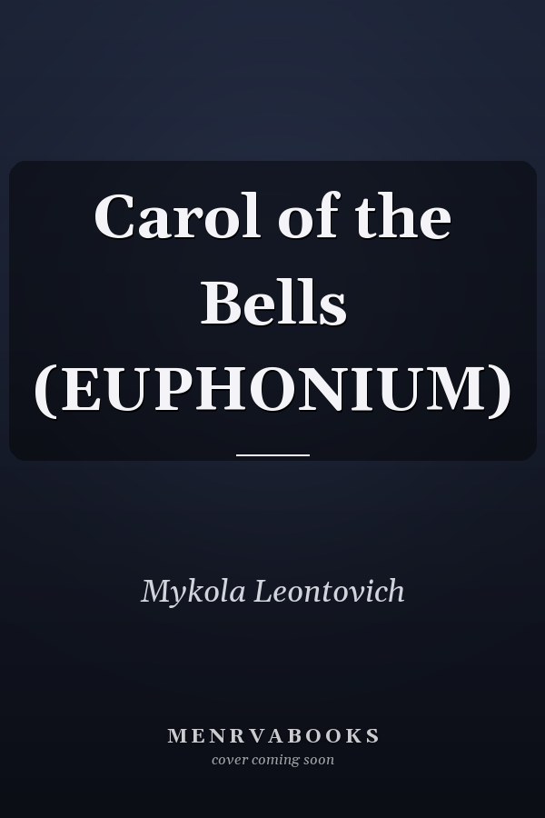Carol of the Bells (EUPHONIUM)