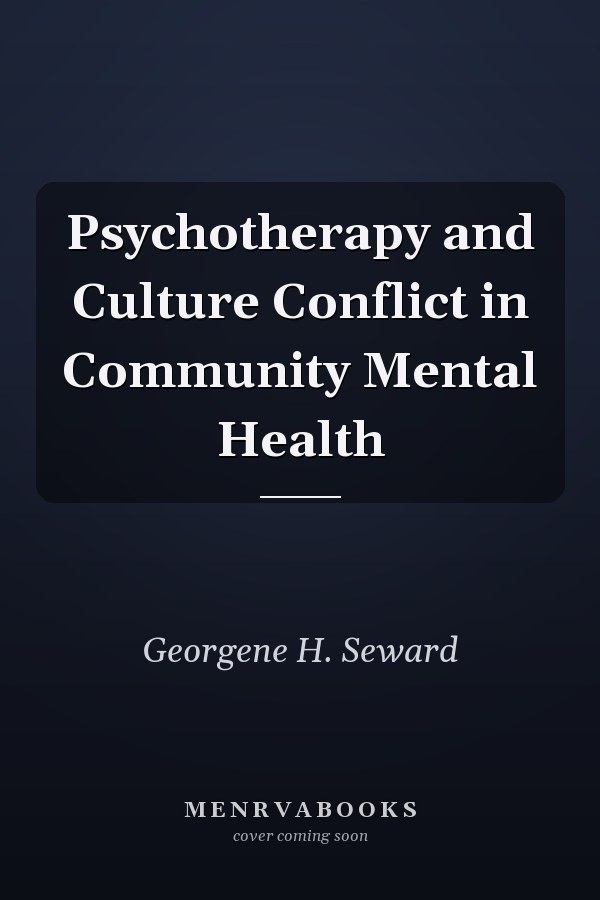Psychotherapy and Culture Conflict in Community Mental Health