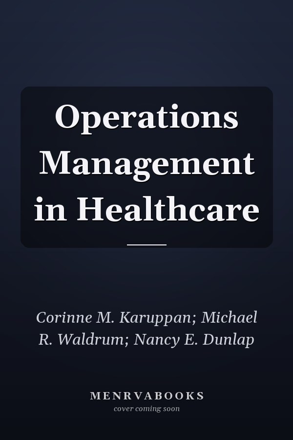 Operations Management in Healthcare