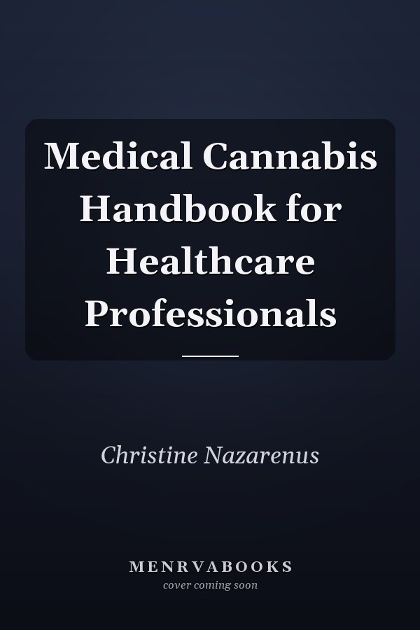 Medical Cannabis Handbook for Healthcare Professionals