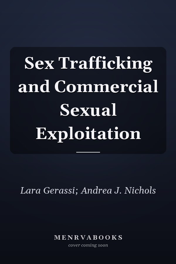 Sex Trafficking and Commercial Sexual Exploitation