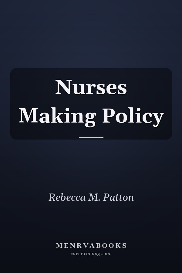 Nurses Making Policy