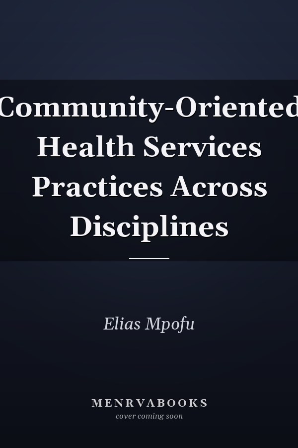 Community-Oriented Health Services Practices Across Disciplines