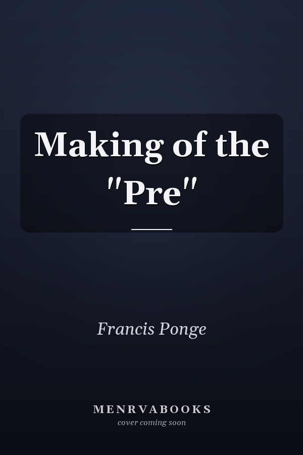 Making of the "Pre"