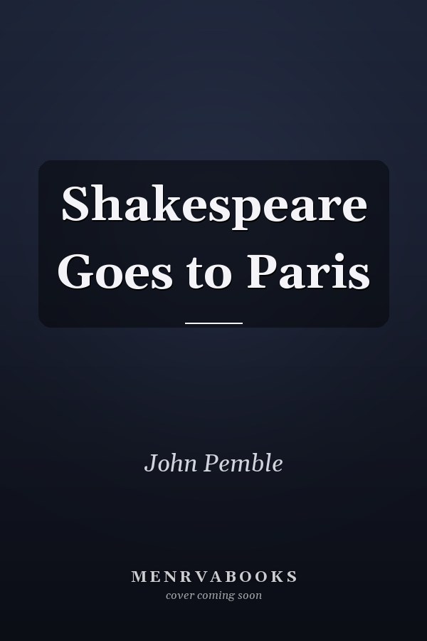 Shakespeare Goes to Paris