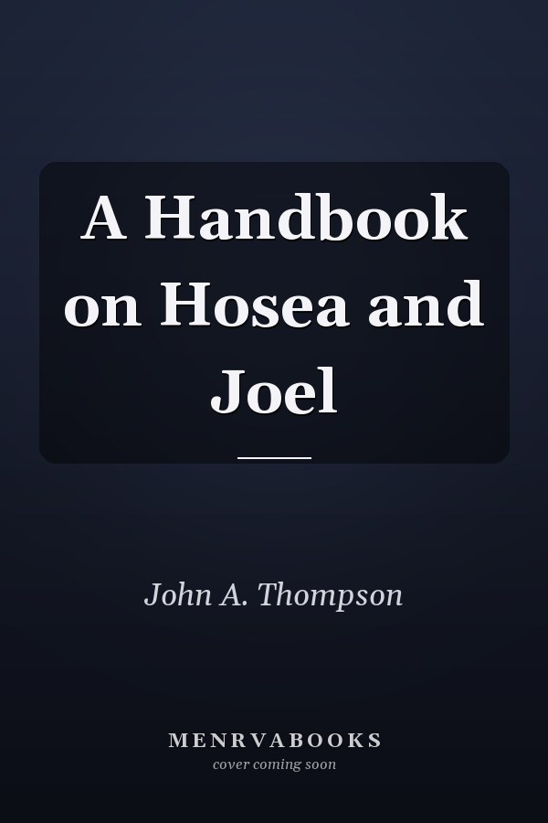 A Handbook on Hosea and Joel