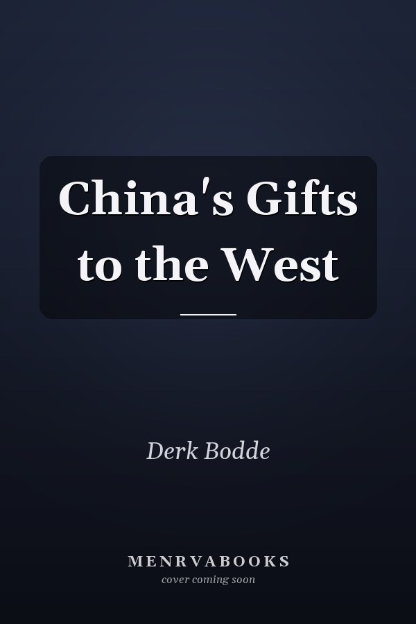 China's Gifts to the West