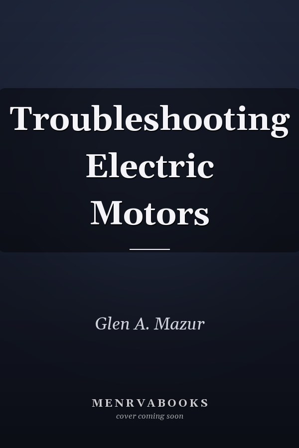 Troubleshooting Electric Motors