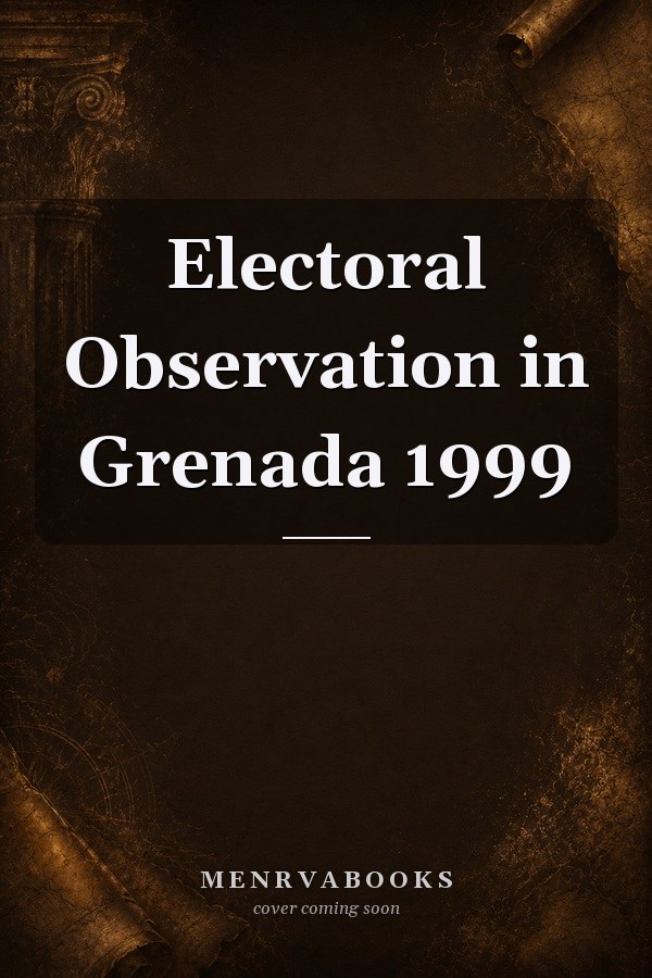 Electoral Observation in Grenada 1999